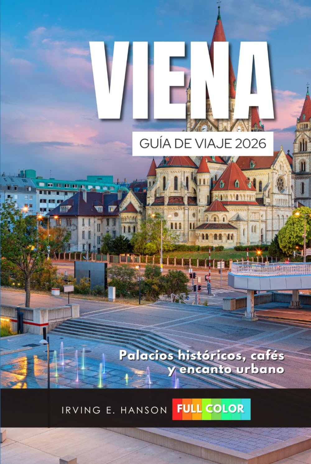 Viena Guía de viaje 2026: Palacios históricos, cafés y encanto urbano