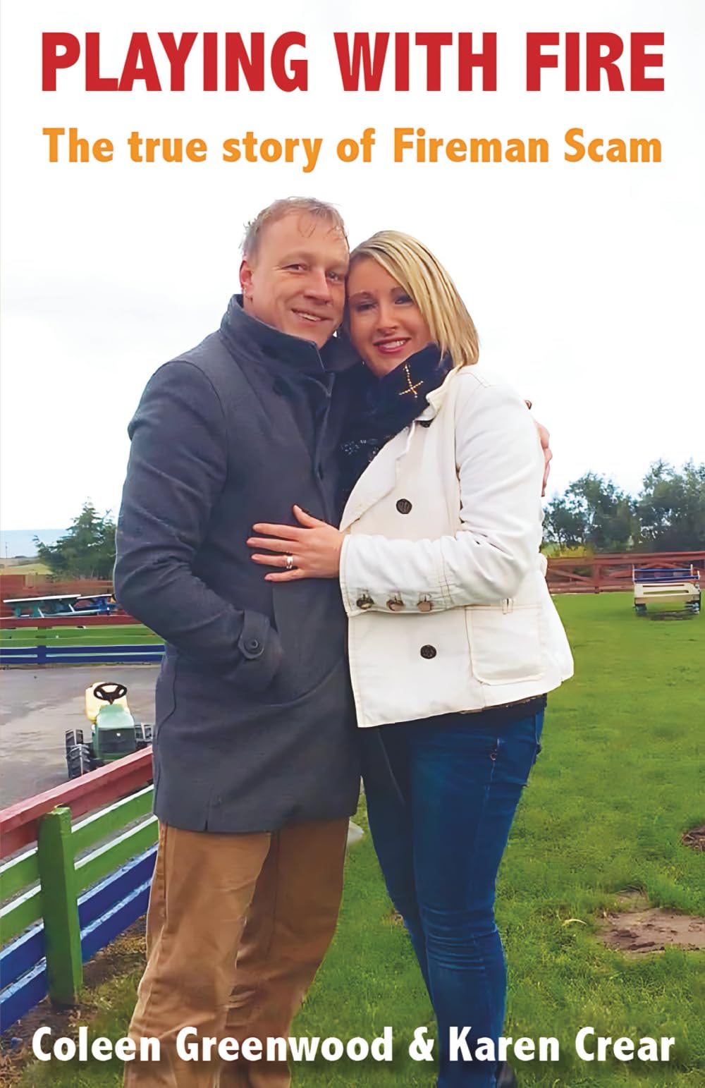 Playing with Fire: The true story of Fireman Scam: 1 Paperback – 20 Jan. 2023