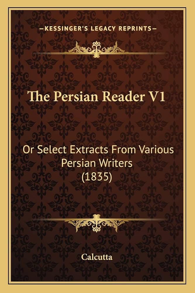 Persian Fiction Reader ペルシャ語小説リーダー 　新品 Amazon.co.jp: The Persian Reader V1: Or Select Extracts From