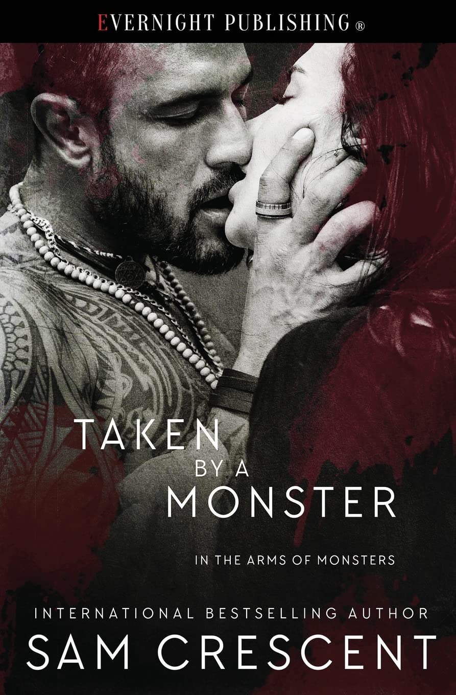 Taken by a Monster (In the Arms of Monsters)