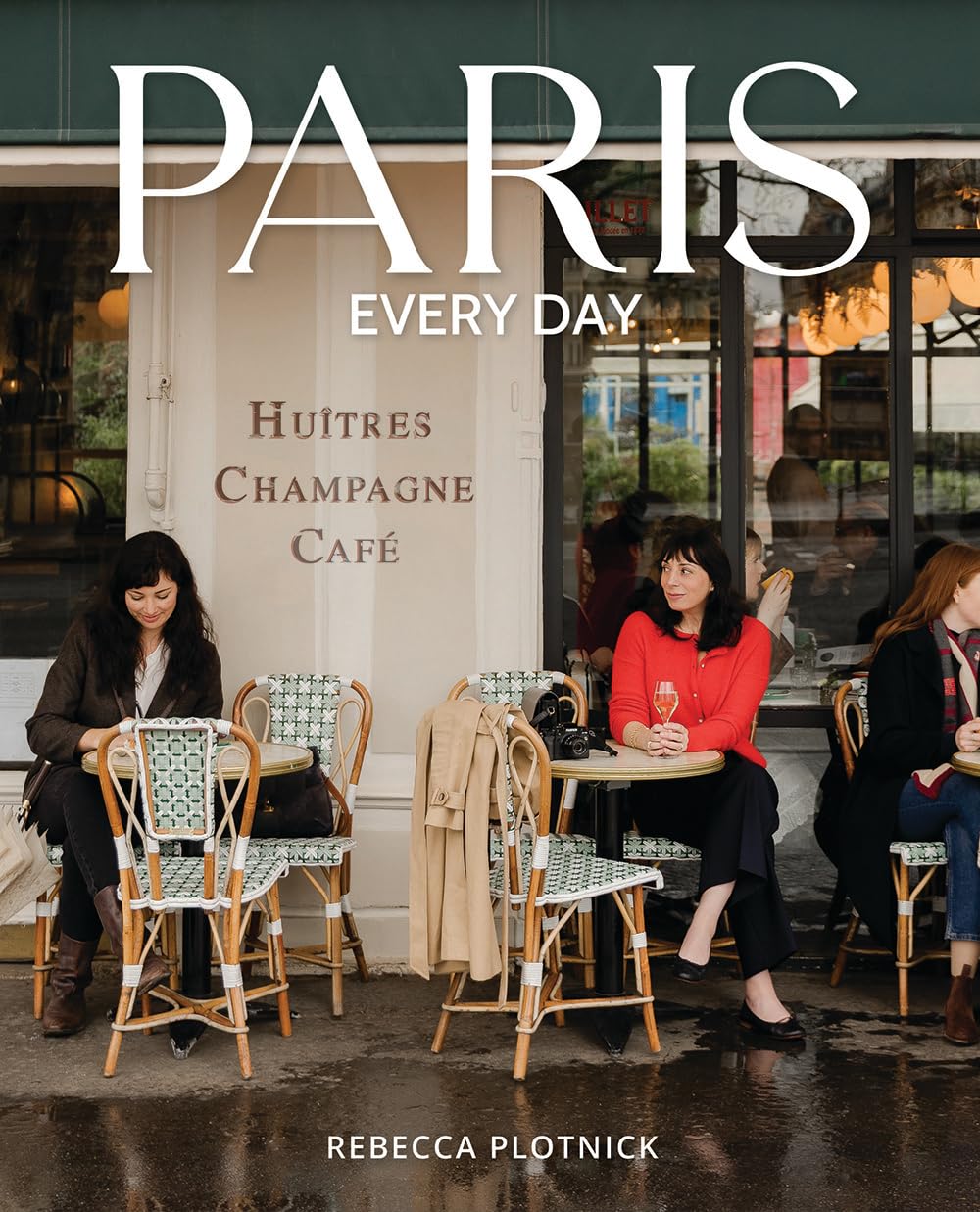Paris Every Day      Hardcover – October 28, 2025