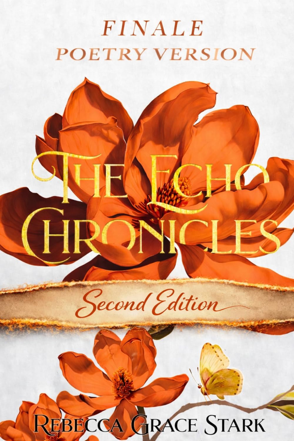 The Echo Chronicles: Finale - Poetry Version (Second Edition)