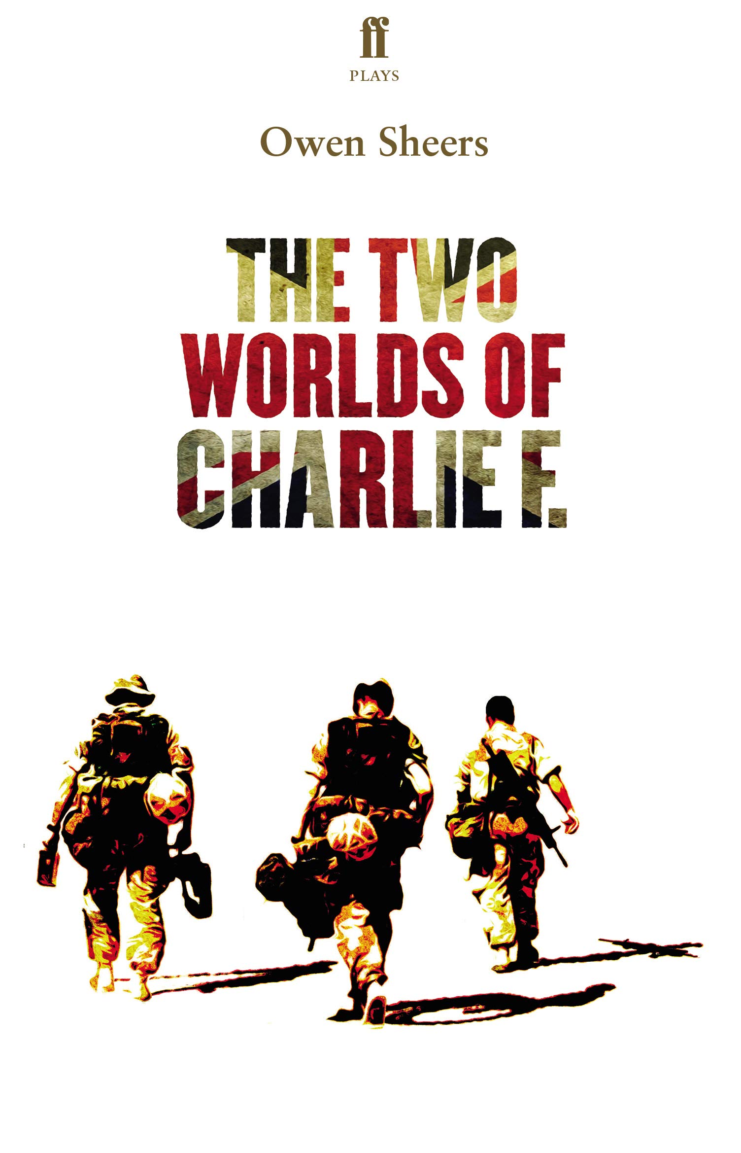 The Two Worlds of Charlie F. Owen Sheers Paperback New