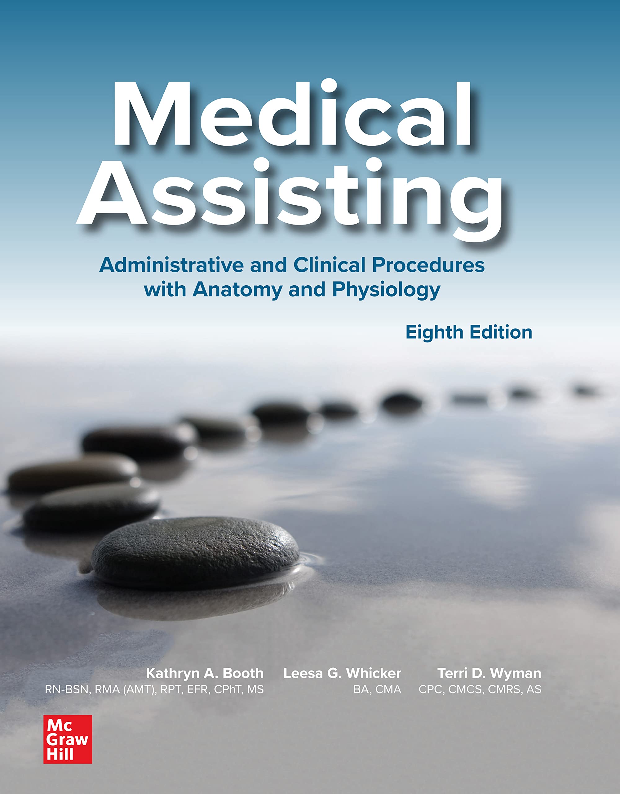 Medical Assisting: Administrative and Clinical Procedures