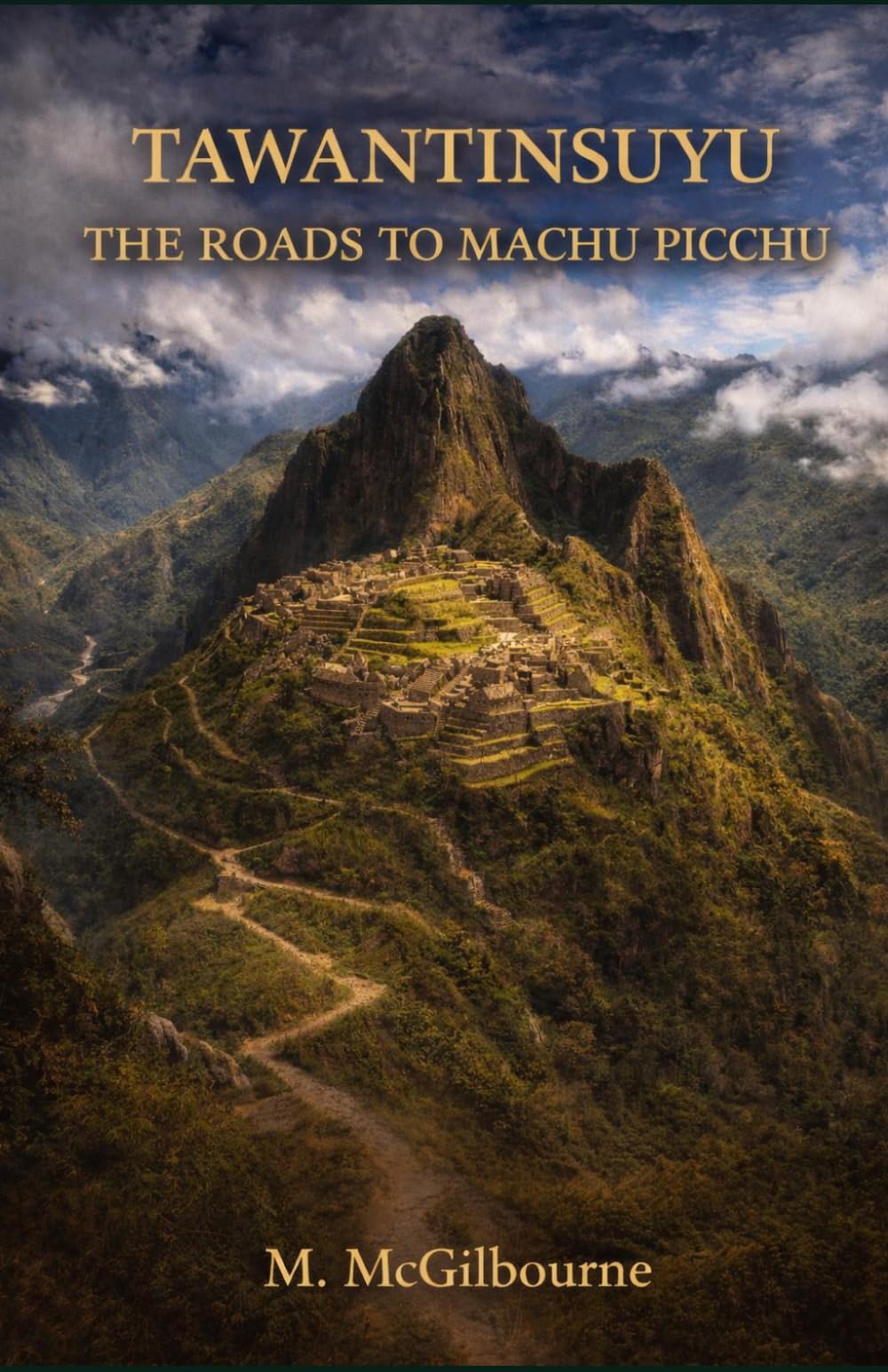 TAWANTINSUYU: The Roads to Machu Picchu | AD 1450–1530 (BEYOND HIS STORY WE STAND)