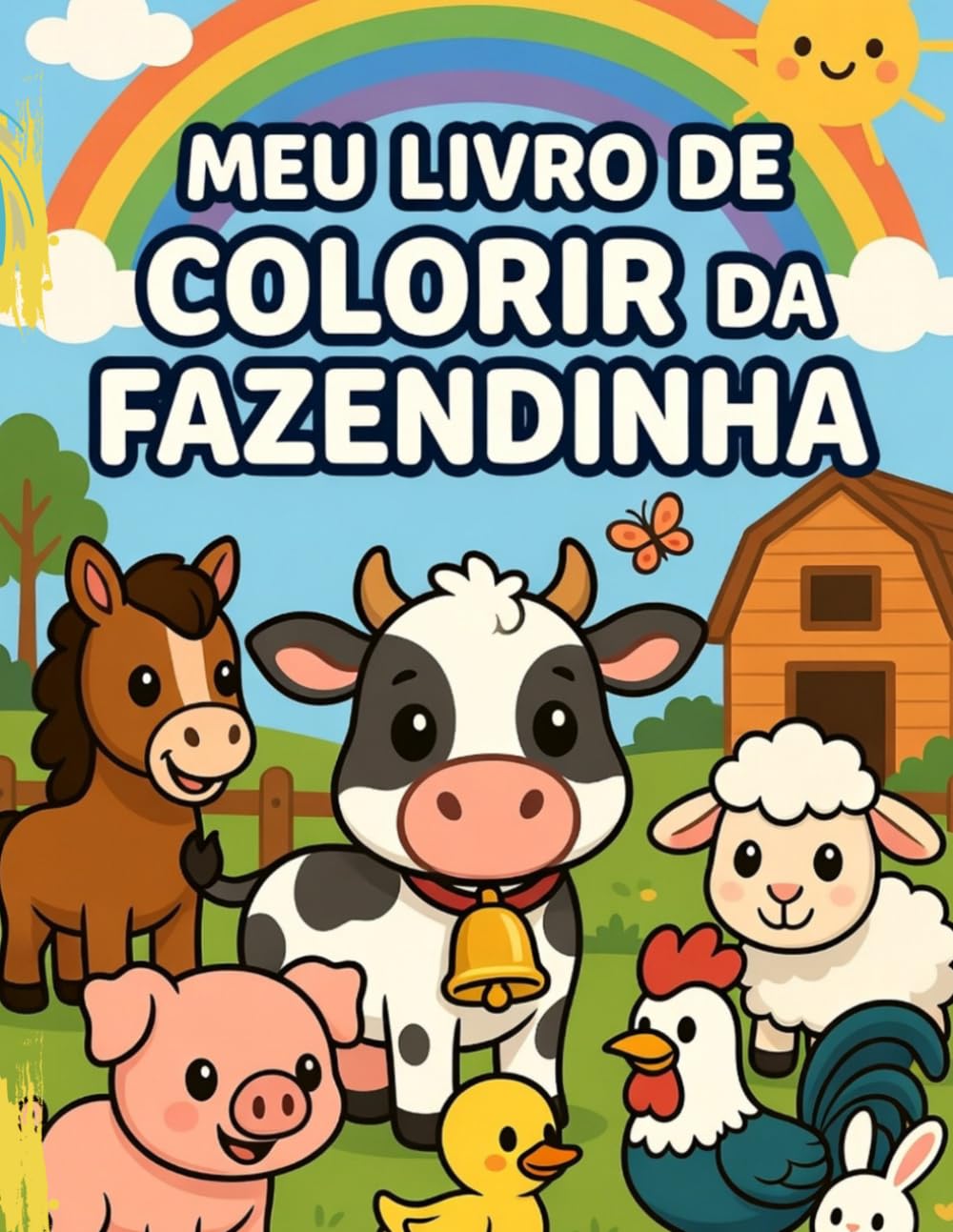 Meu Livro de Colorir da Fazendinha: Livro de colorir infantil com desenhos grandes de animais da fazenda para crianças