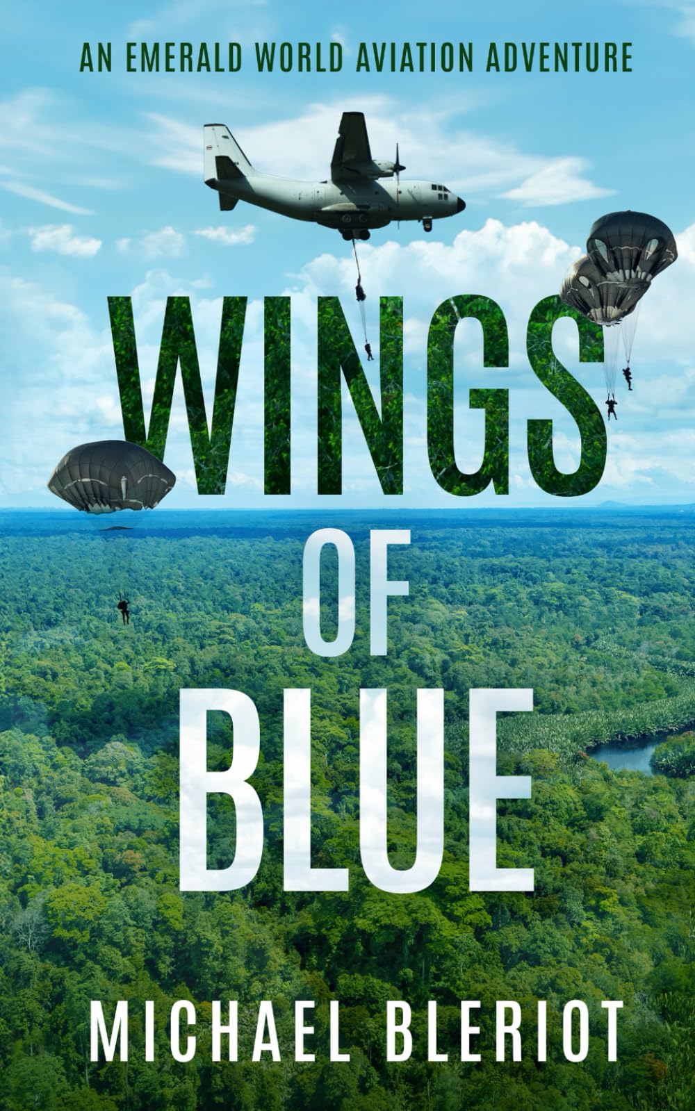 Wings of Blue (An Emerald World series aviation adventure)