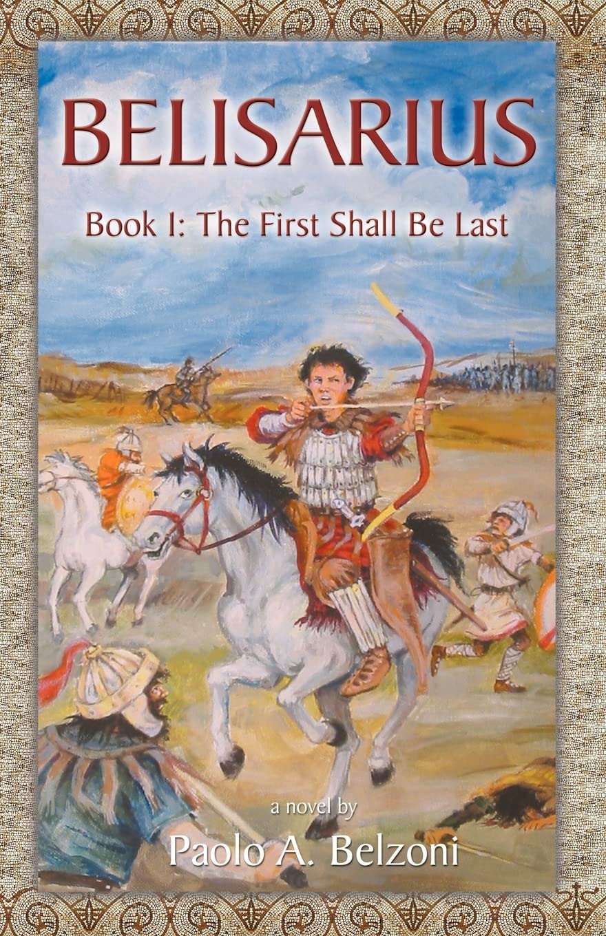 Belisarius, Book 1: The First Shall Be Last