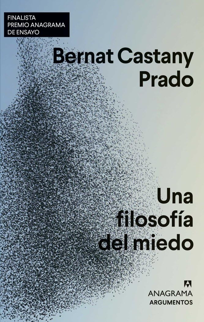 Una filosofía del miedo: 573 (Argumentos)