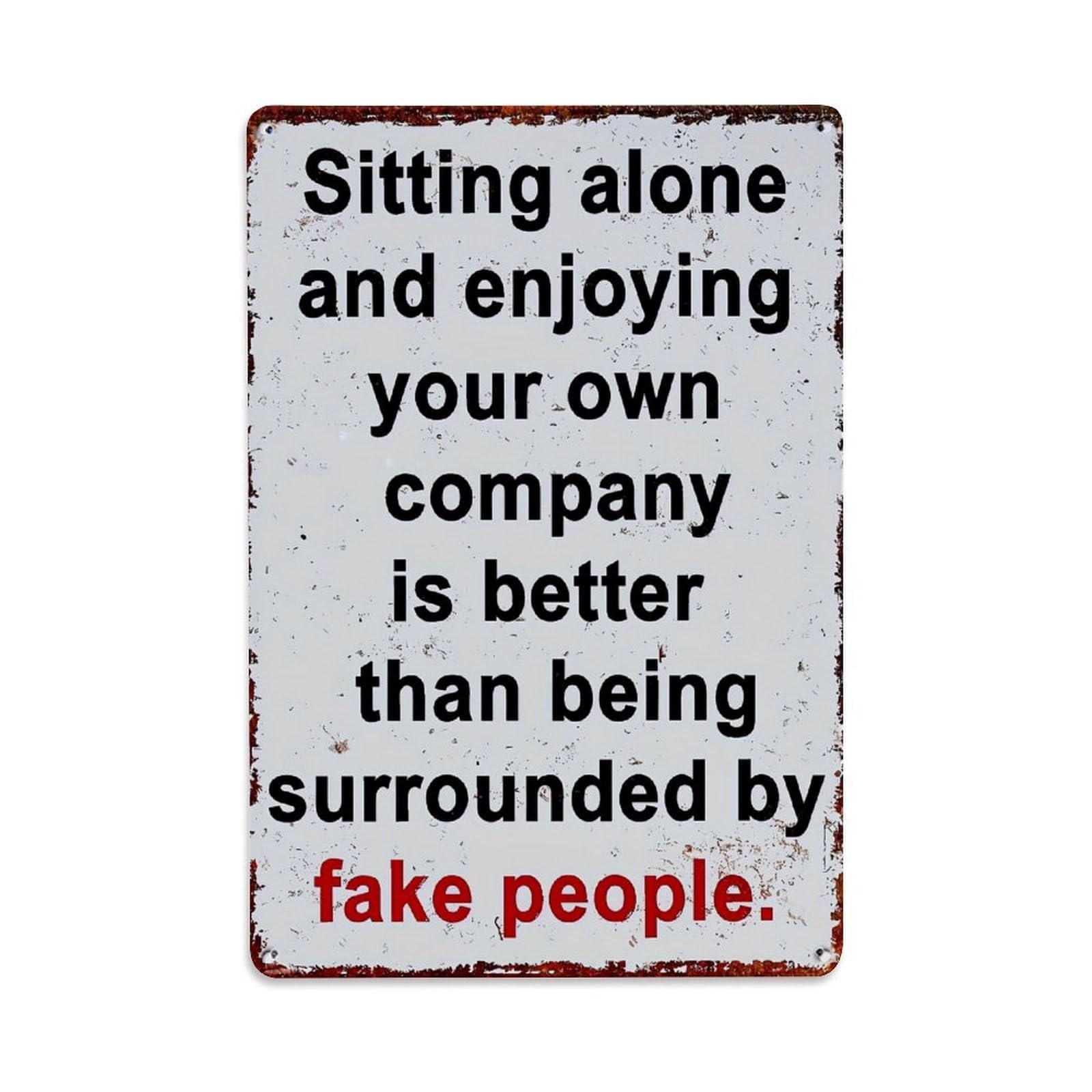 Jdfenggu Vintage Sitting Alone Enjoying Company Better Retro Metal Tin Sign, Decor Art Poster For Bar, Home, Man Cave, Kitchen, Laundry Room Gift 8X12inch