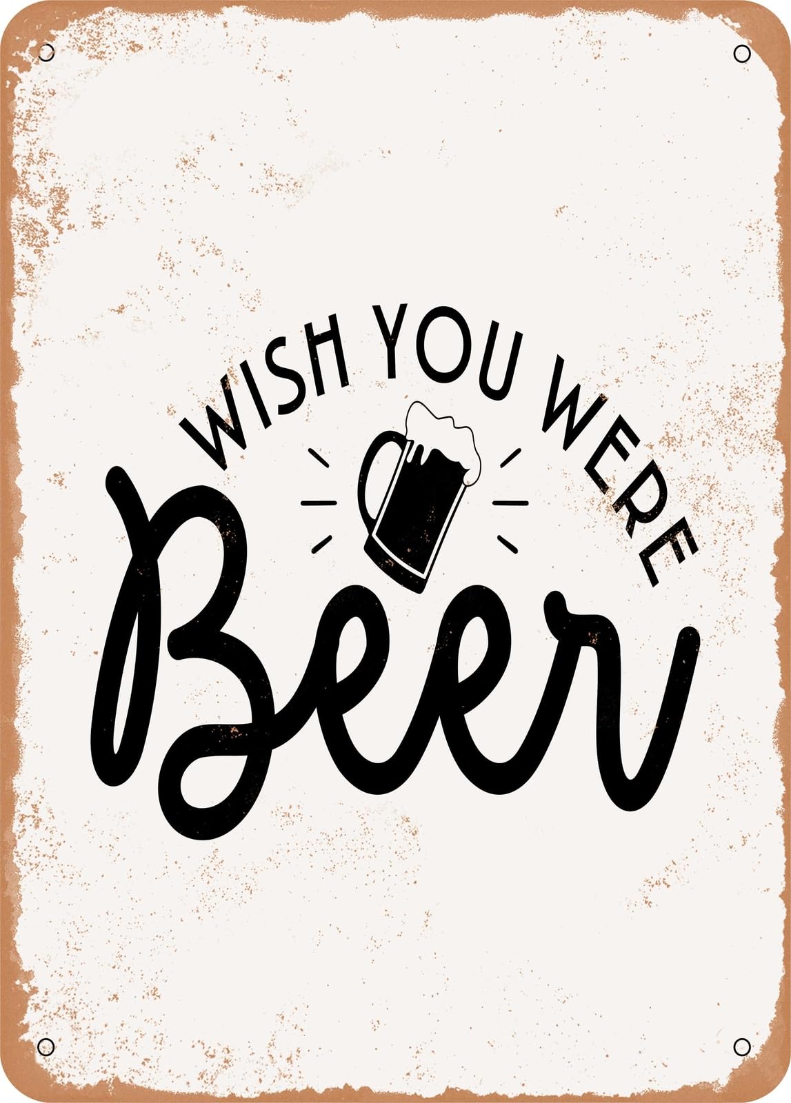 Miaomansenstore Metal Sign - Wish You Were Beer - 2 - Vintage Rusty Look Home Decor