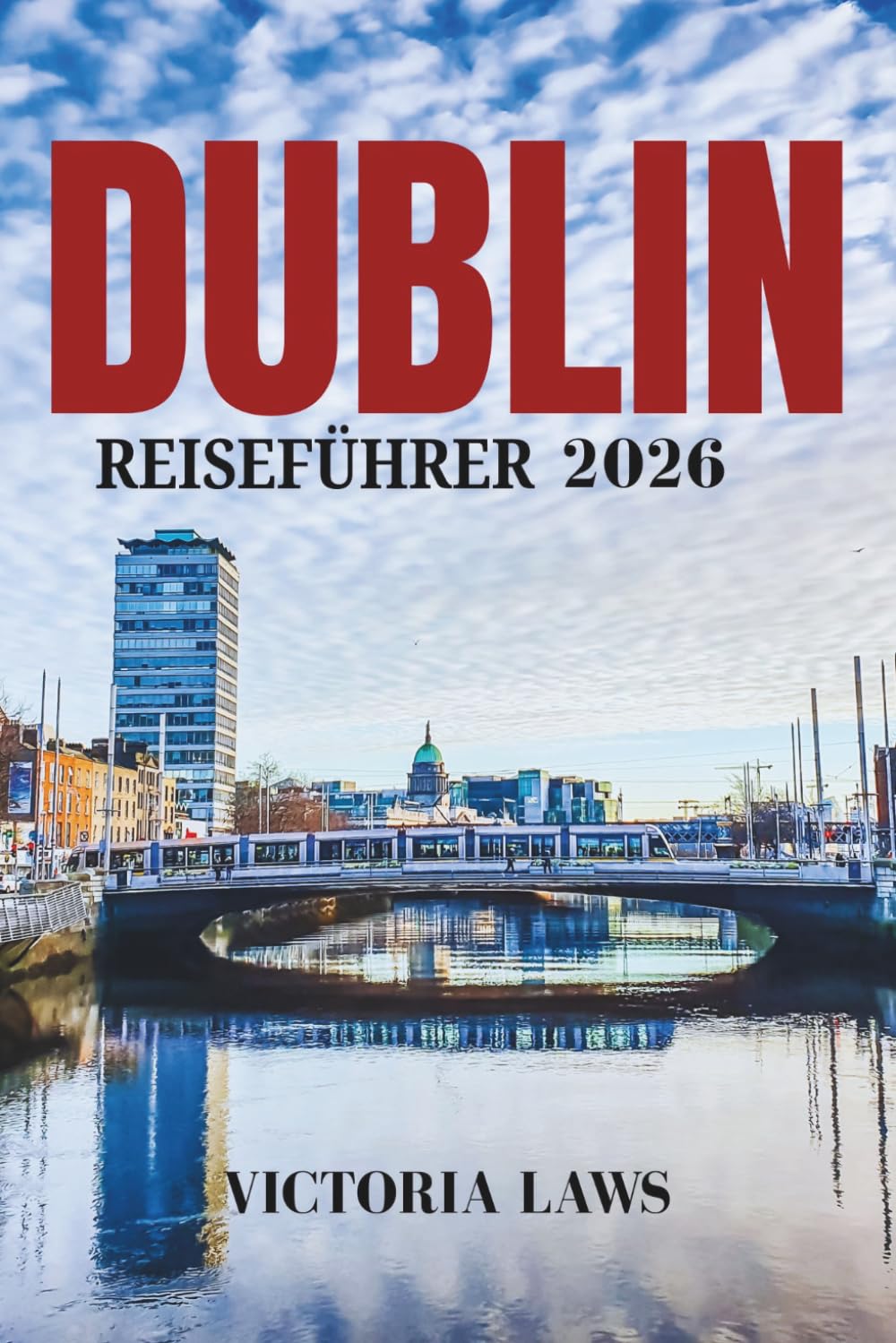 DUBLIN REISEFÜHRER 2026