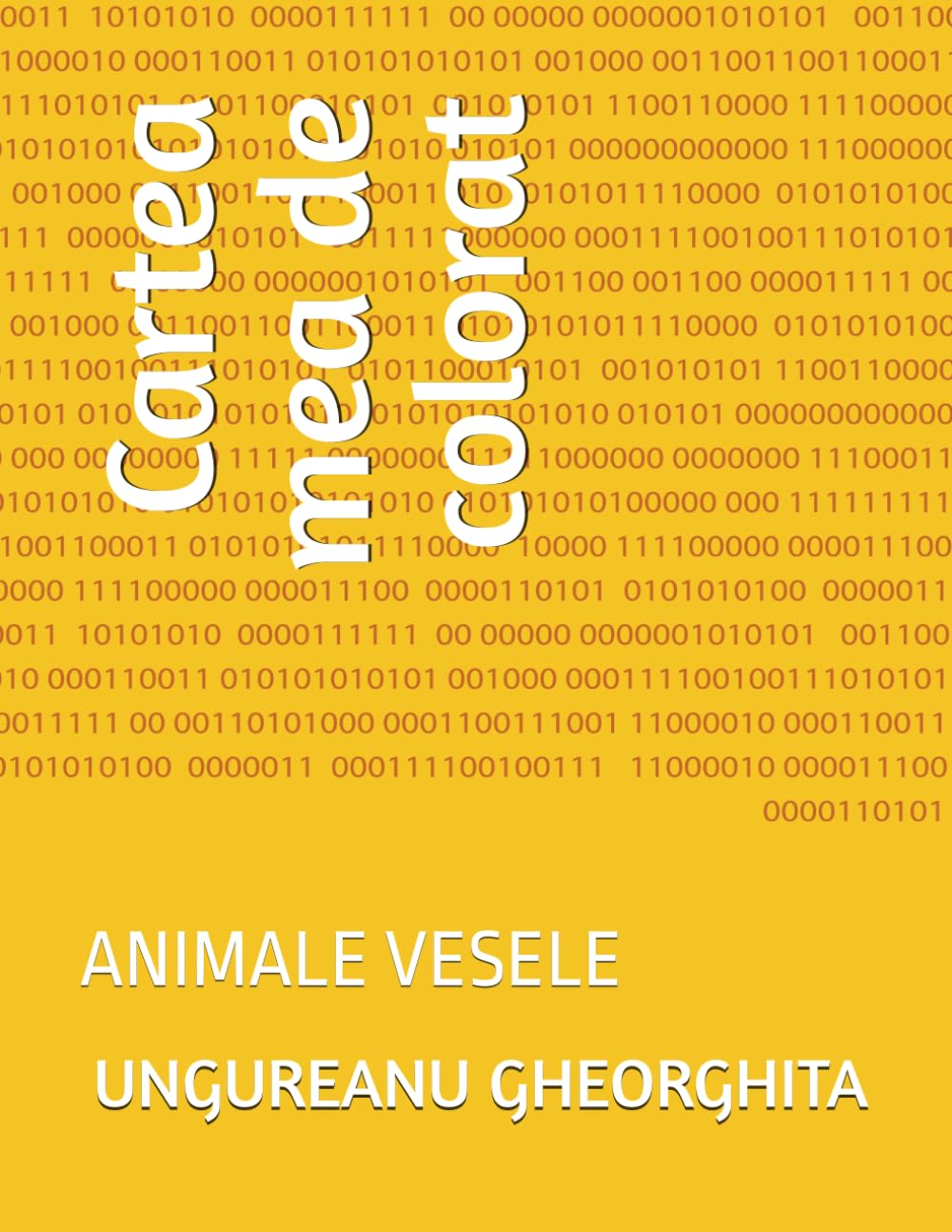 Cartea mea de colorat: ANIMALE VESELE