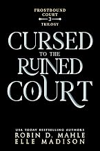 Cursed to the Ruined Court (Frostbound Court Book 3)