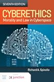 Cyberethics: Morality and Law in Cyberspace: Morality and Law in Cyberspace