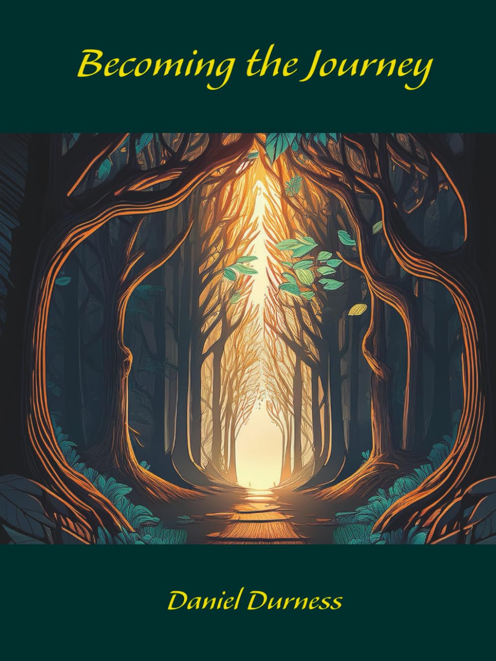 Becoming the Journey: 80 uplifting poems to help guide you on your life journey