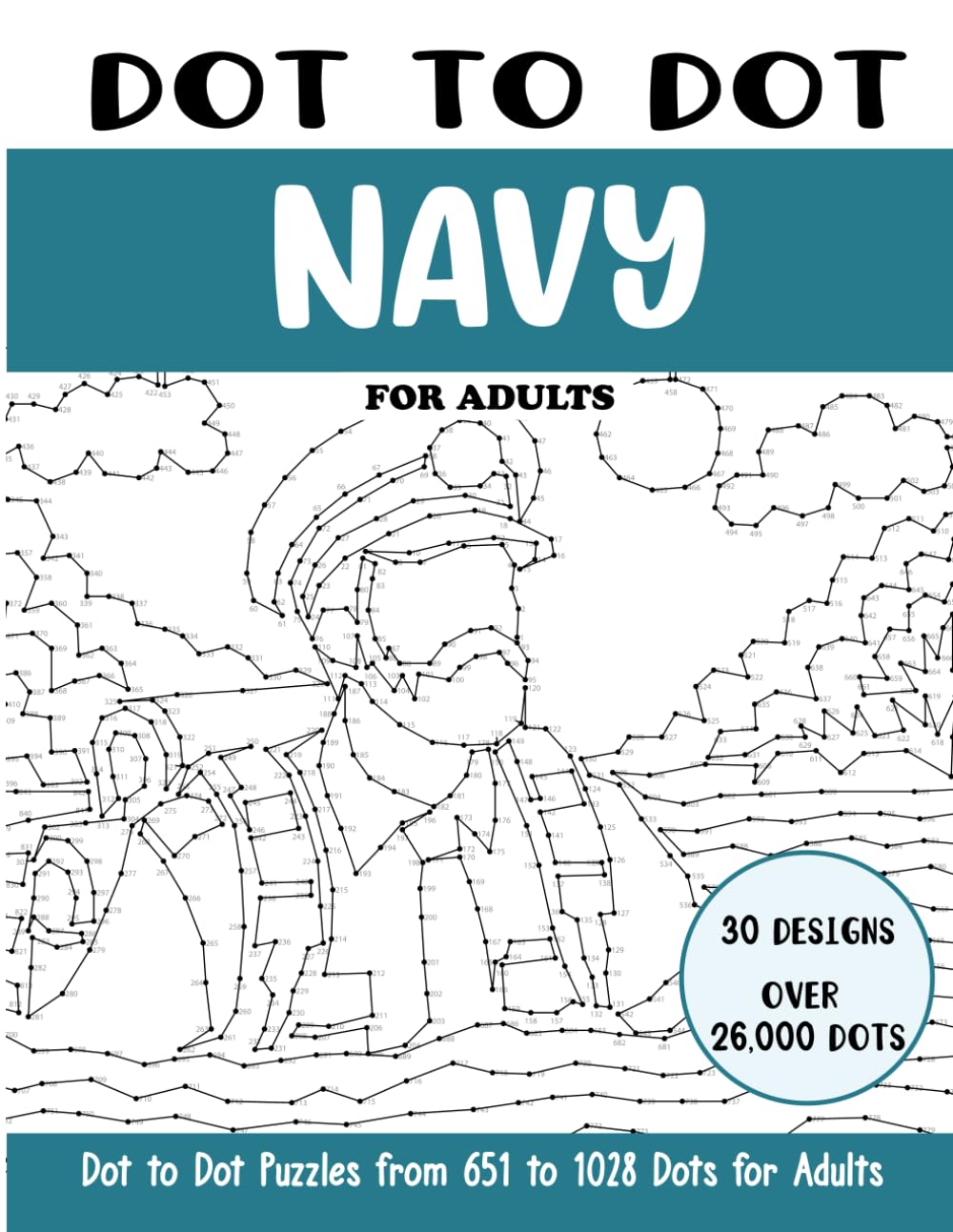 Dot to Dot Navy for Adults: Navy Connect the Dots Book for Adults (Over 26000 dots) (Dot to Dot Books for Adults)