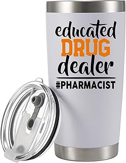 Panvola Educated Drug Dealer Funny Sarcastic Pharmacist Gift Pharmacy Nursing Student Graduation Nurse Doctor Dr Vacuum Insulated Tumbler Stainless Steel Travel Mug With Lid Straw (White, 20 oz)