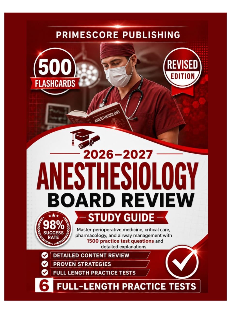 Anesthesiology Board Review Study Guide 2026–2027: Pass Medical Certification Exams Faster with 1500 Practice Test Questions, Realistic Scenarios, and ... Explanations (Northcrest Academic Series)