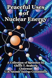 Peaceful Uses of Nuclear Energy