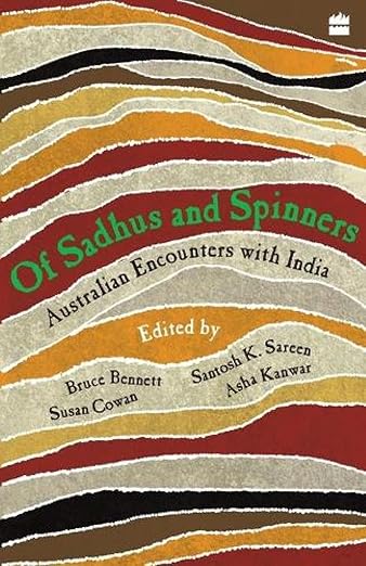 OF SADHUS & SPINNERS