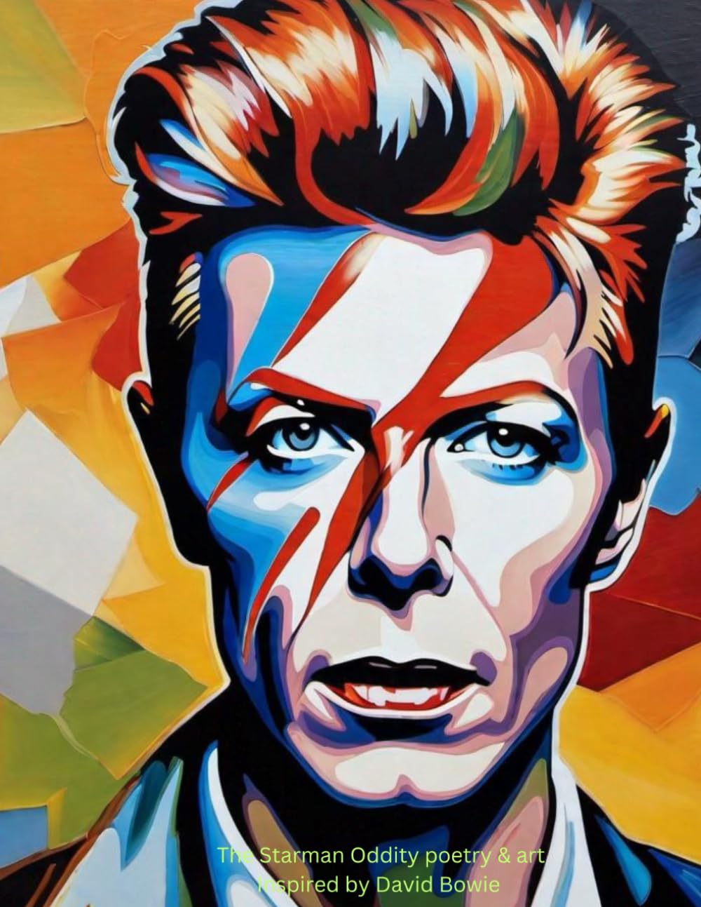 The Starman Oddity: Poetry & Art Inspired by David Bowie