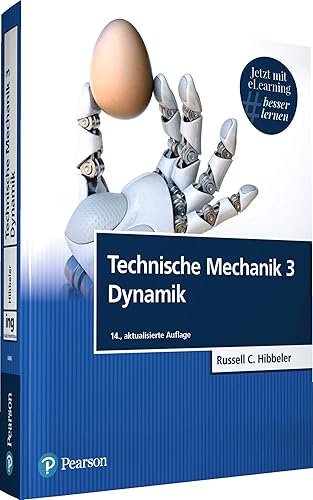 Technische Mechanik 3. Mit eLearning-Zugang MyLab | Dynamik: Dynamik (Pearson Studium - Maschinenbau)