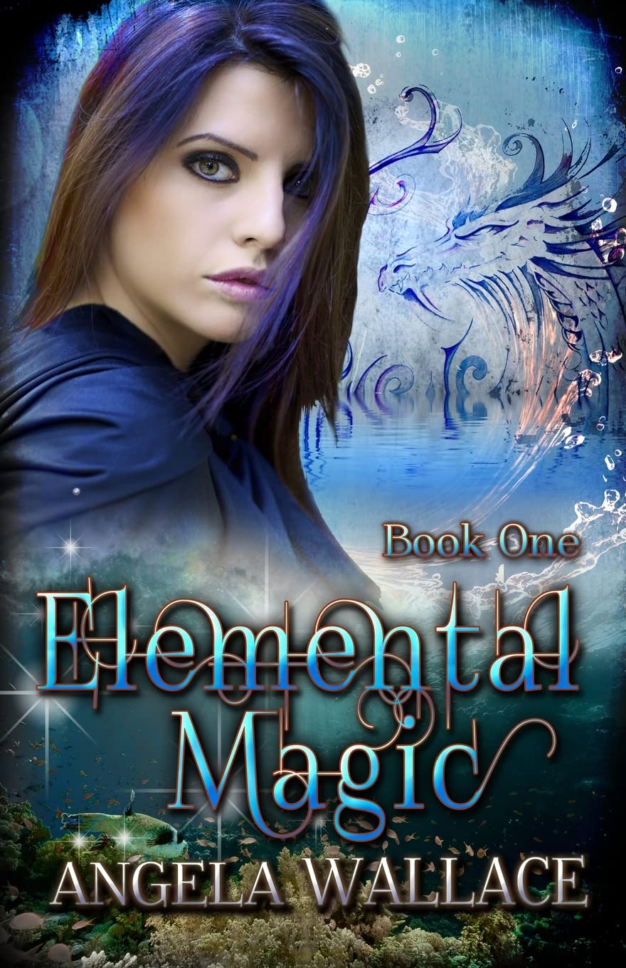 Elemental Magic: Volume 1