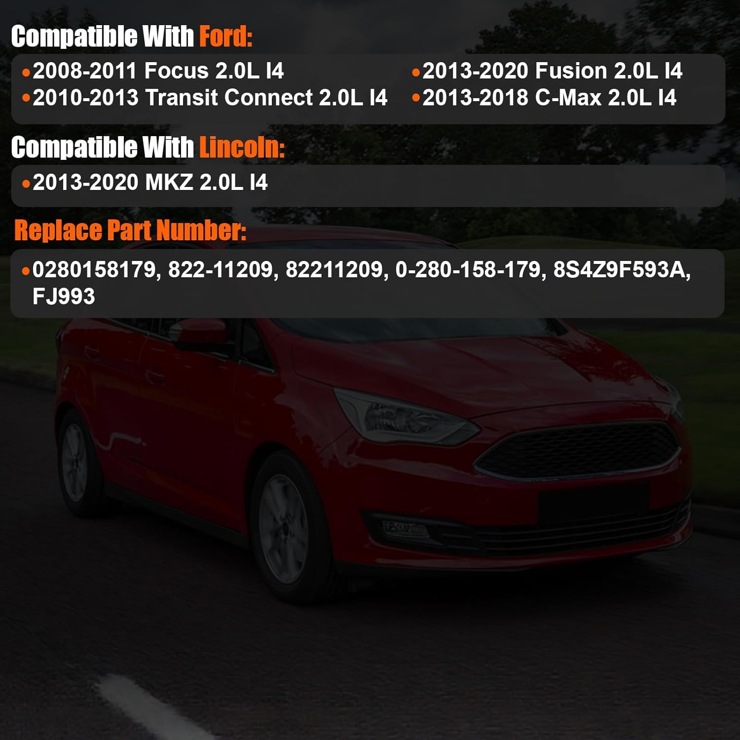 2008-2020 4Pcs Fuel Injectors Compatible for Ford Focus 2008-2011 Transit Connect 2010-2013 Fusion 2013-2020 C-Max 2013-2018 2.0L I4, for Lincoln MKZ 2013-2020 2.0L I4 Replace 0280158179 FJ993