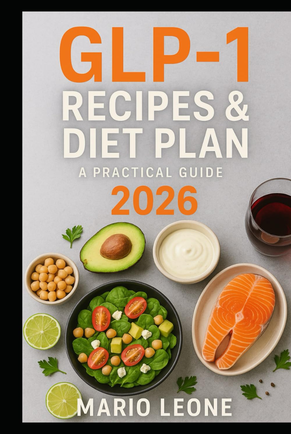 GLP Diet 2026: Complete Guide to Nutrition, Lifestyle, and Awareness for People Using GLP-1 Medications