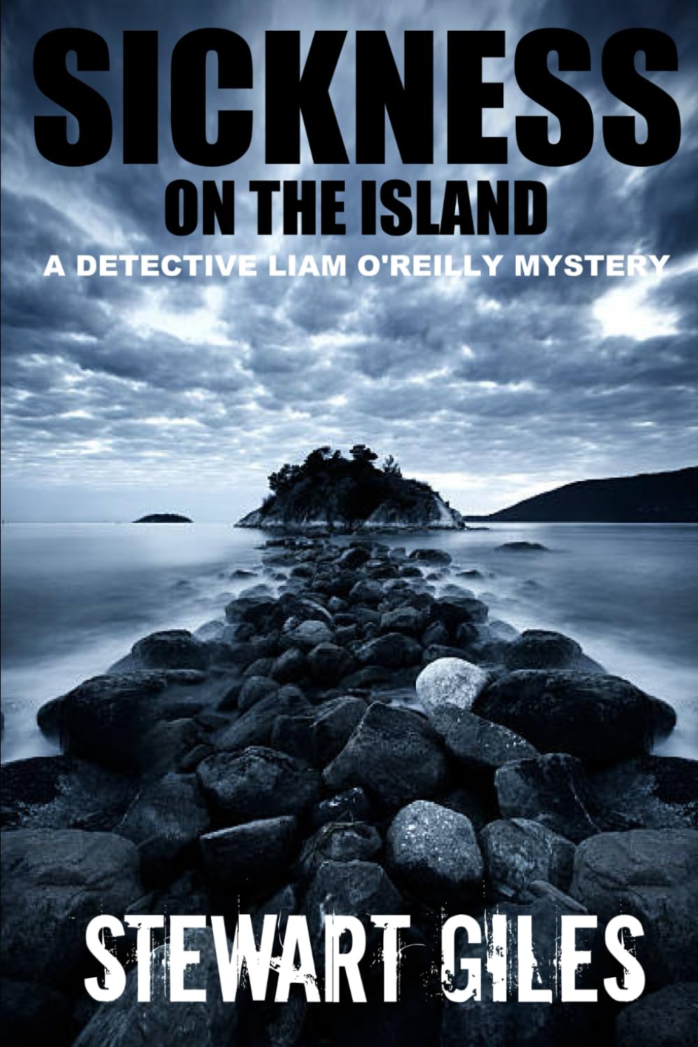 Sickness on the Island (DI Liam O'Reilly mysteries)