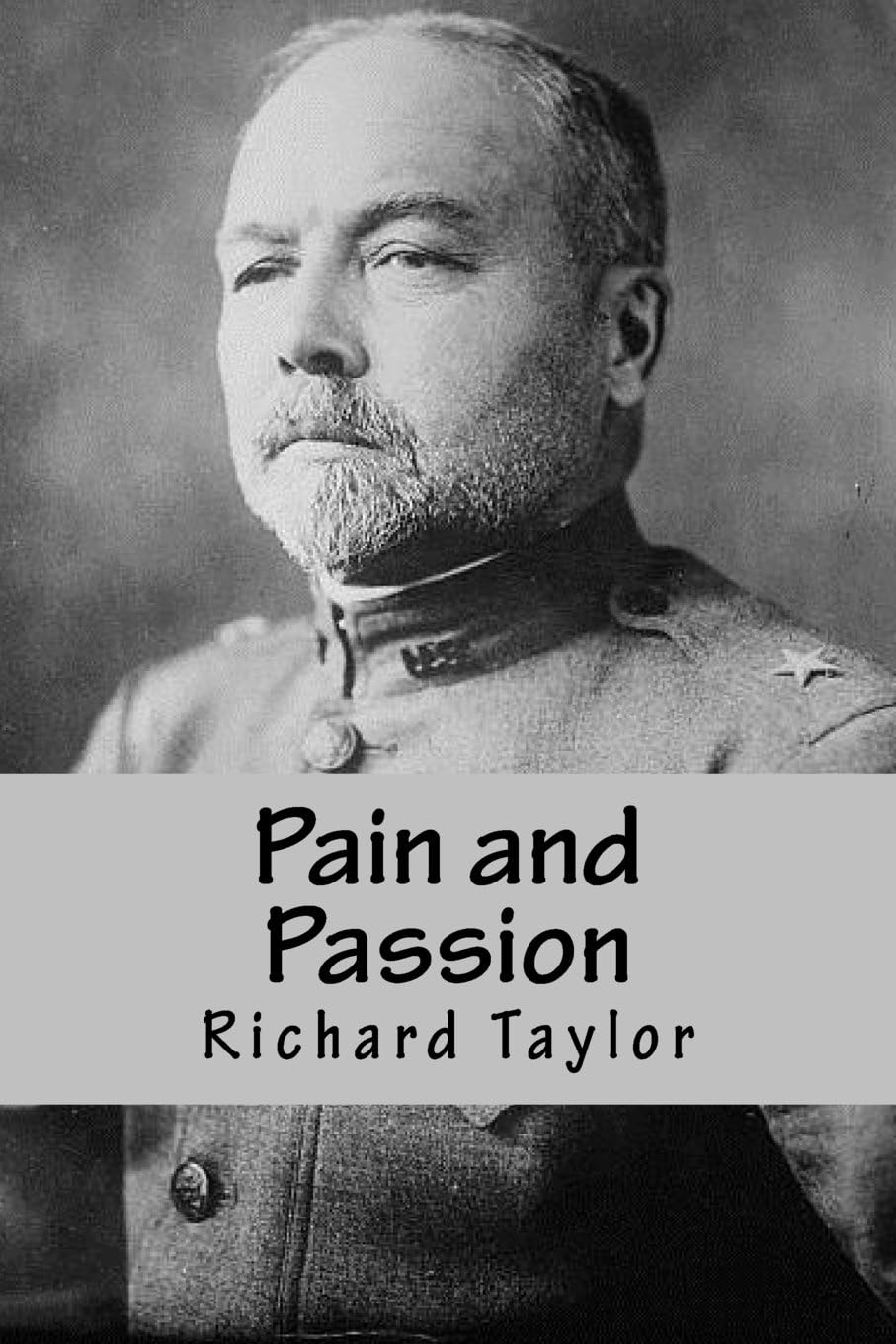 Pain and Passion: The Lives and Times of Frederick Funston and Eda Blankhart Paperback โ December 13, 2015