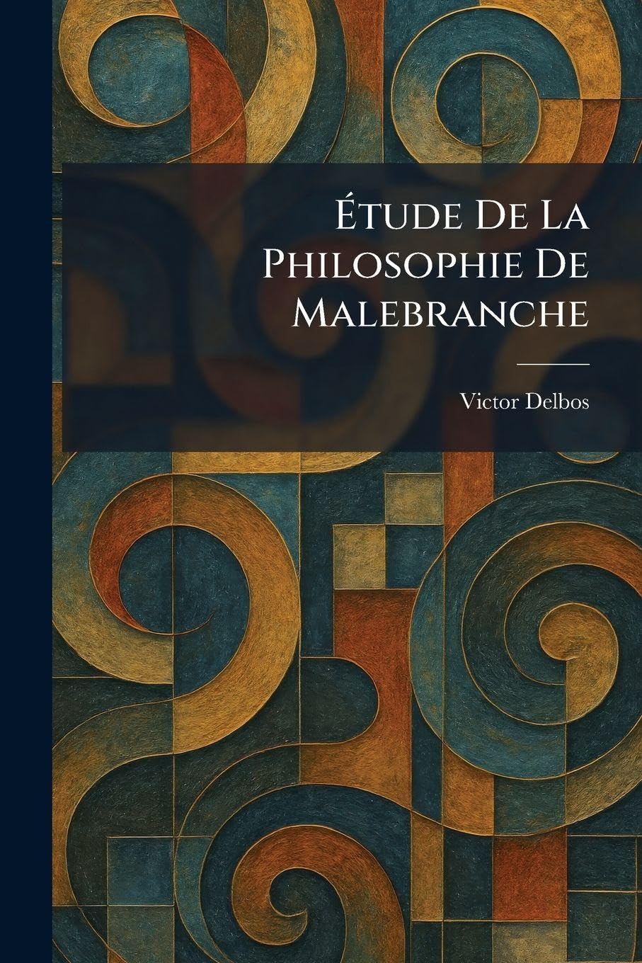 Étude De La Philosophie De Malebranche