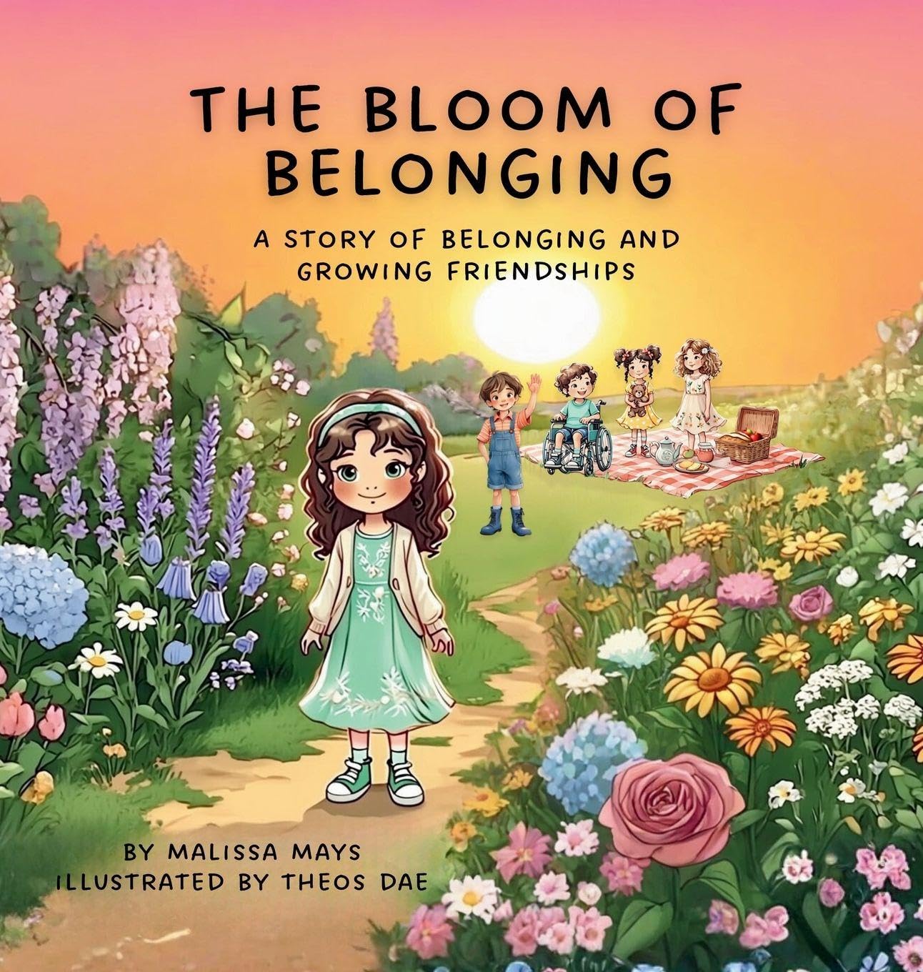 The Bloom of Belonging: A Story of Belonging and Growing Friendships: 3 (The Garden of Becoming)