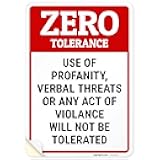 Zero Tolerance Use of Profanity Verbal Threats Or Any Act of Violence Red Sign, 10x7 Inches, 4 Mil Vinyl Decal Stickers Weather Resistant, Made in USA by Sigo Signs