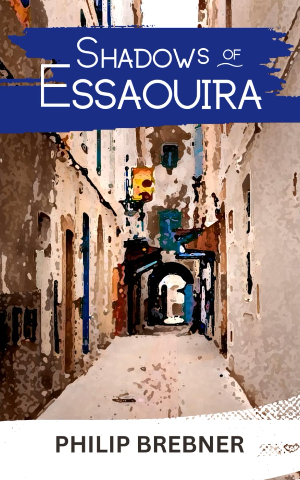 Shadows of Essaouira (Ramzi Murder Mysteries)