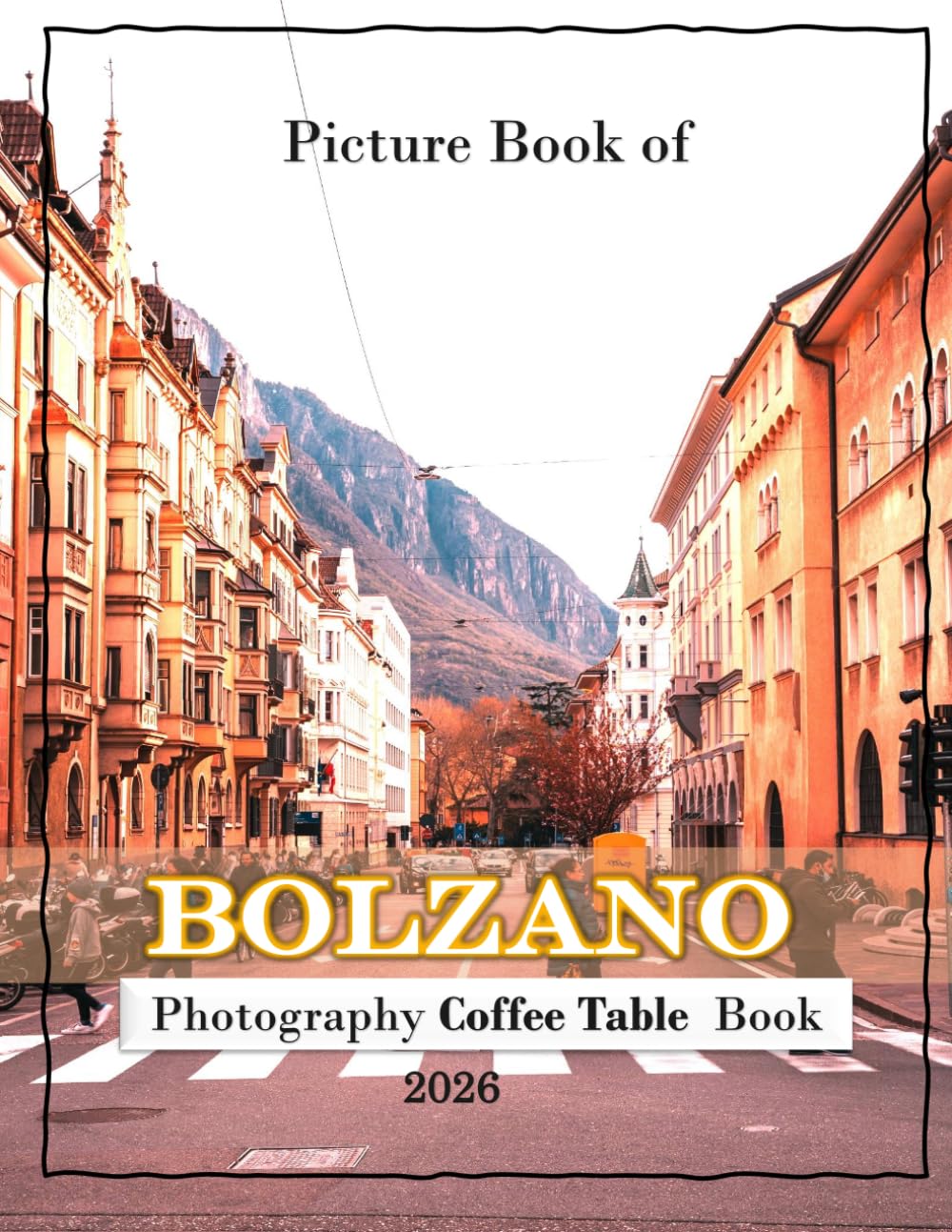 BOLZANO: Beautiful photos showing an amazing country, its architecture and unique charm-perfect for travel lovers.