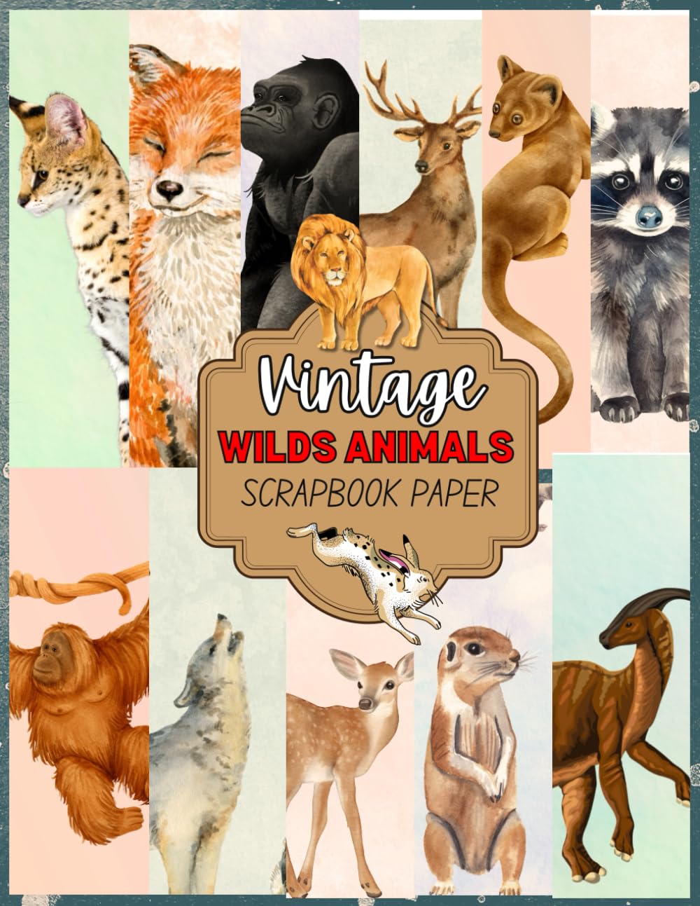 Vintage Wilds Animals Scrapbook Paper: More than 70+ well-selected objects for your handmade cards, notebooks, and paper crafts may be found in the Vintage Ephemera Collection.
