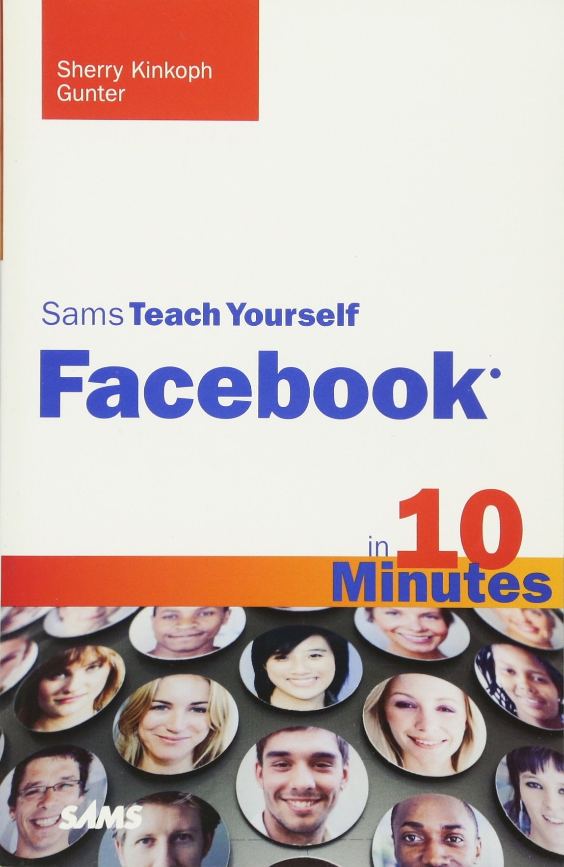 Buy Sams Teach Yourself Facebook in 10 Minutes (SAMS TEACH YOURSELF IN 10 MINUTES) โ BookShops.in