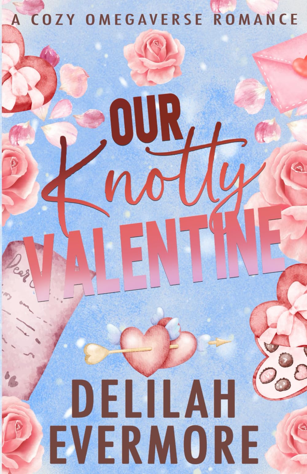 Our Knotty Valentine: A Cozy Small Town Omegaverse Romance (Bakedverse)