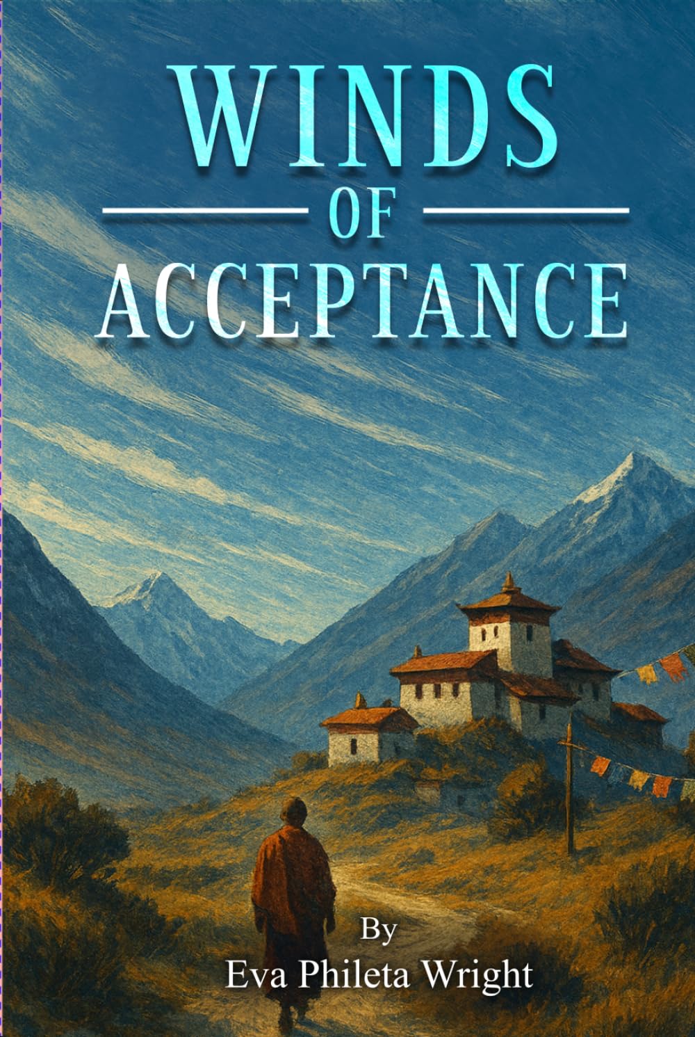 Winds of Acceptance: The Start of the Windy Ridge Healing Institute (Windy Ridge Trilogy)