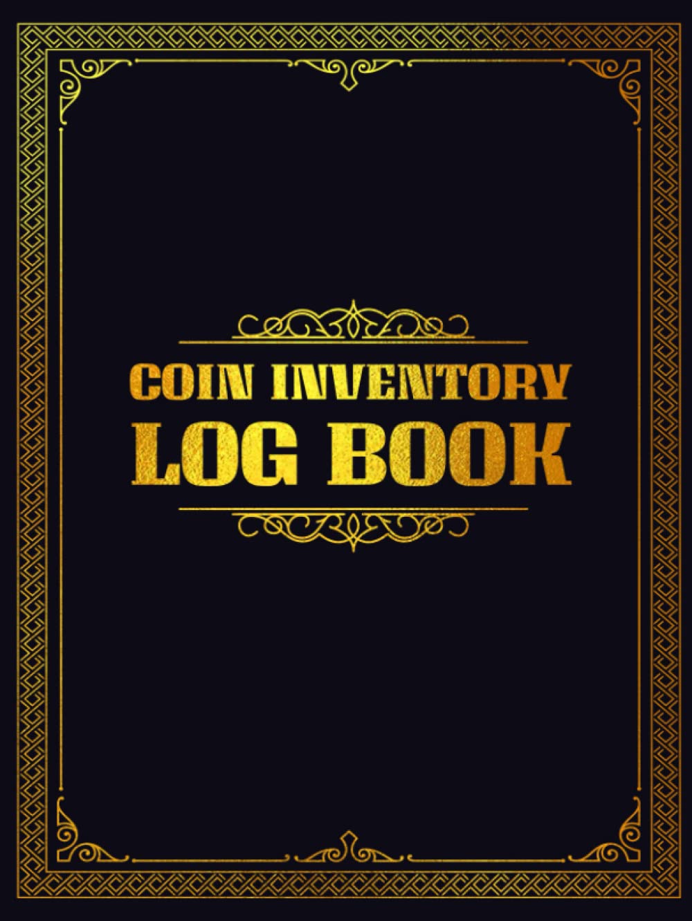 Coin Inventory Log Book: Catalog and Organize Rare Coins Vintage Logbook for Collectors      Hardcover – December 13, 2021