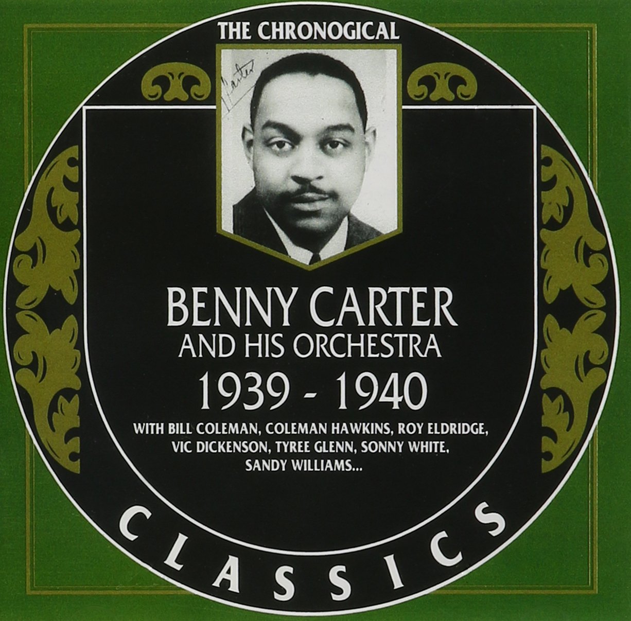 Benny Carter and His Orchestra: The Chronological Classics, 1939-1940