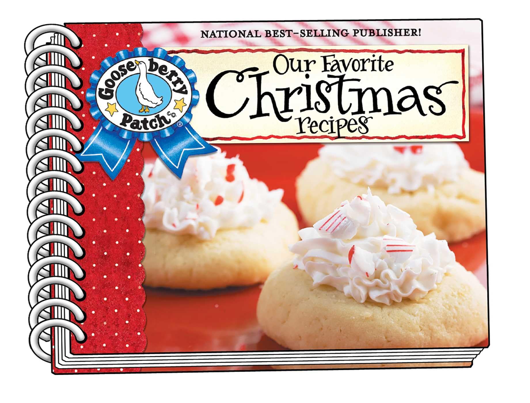 Our Favorite Christmas Recipes Cookbook: Over 60 of Our Favorite Christmas Recipes plus just as many handy tips and a new photo cover (Our Favorite