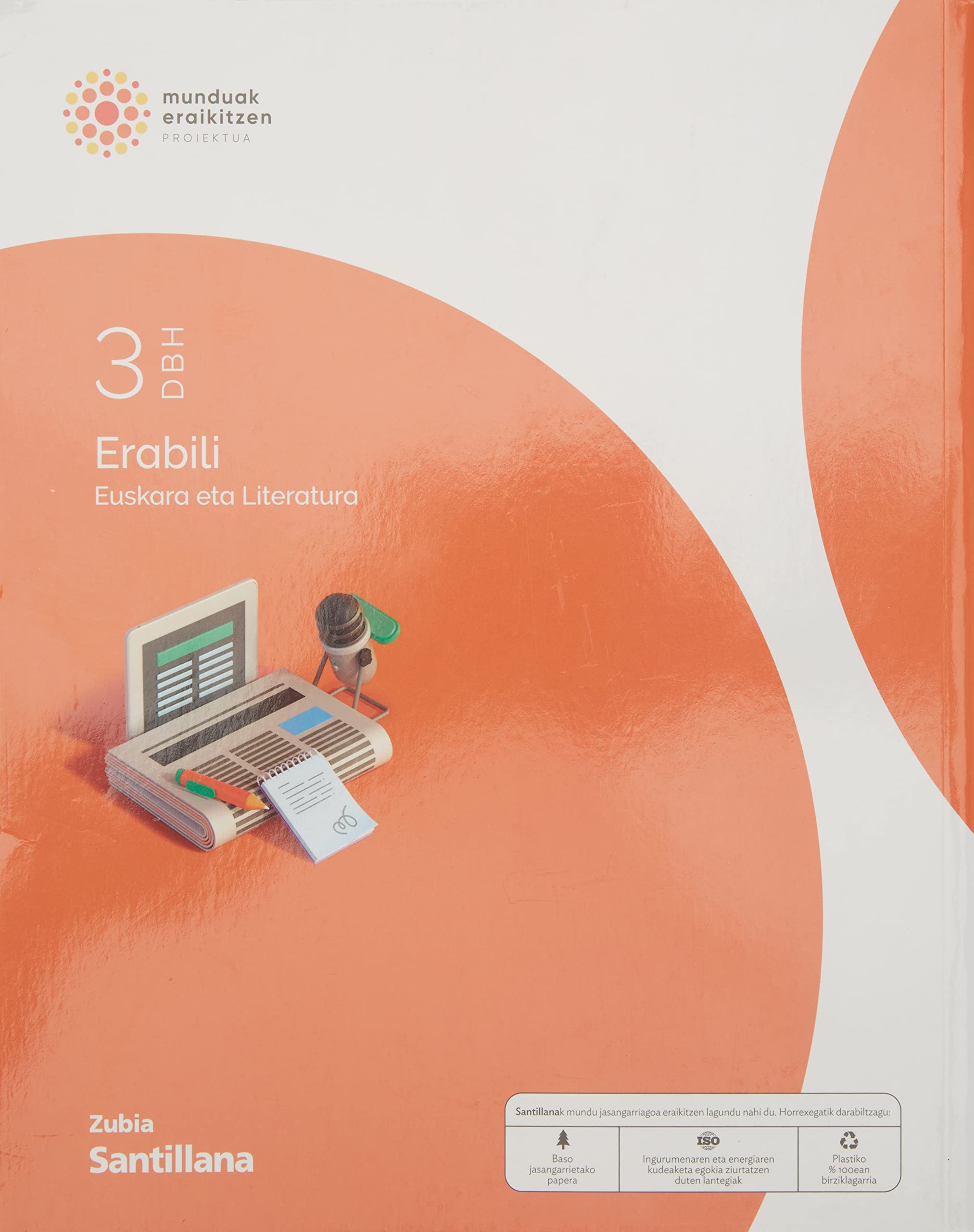 EUSKARA ETA LITERATURA ERABILI 3 DBH MUNDUAK ERAIKITZEN