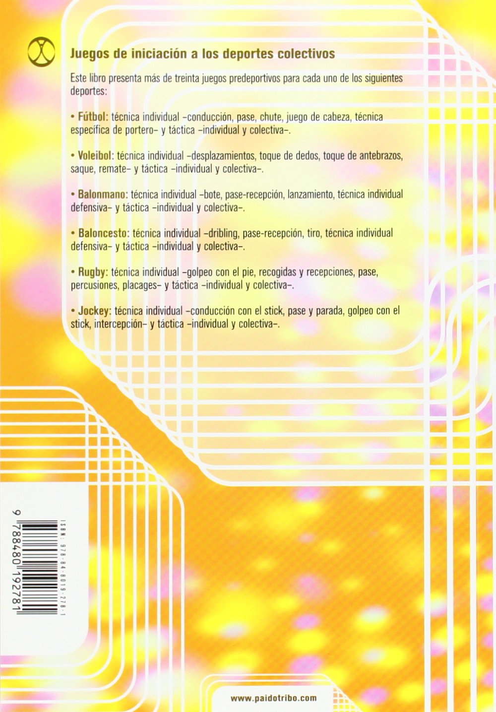 Juegos De Iniciacion A Los Deportes Colectivos/ Initiation Games To Collective Sports
