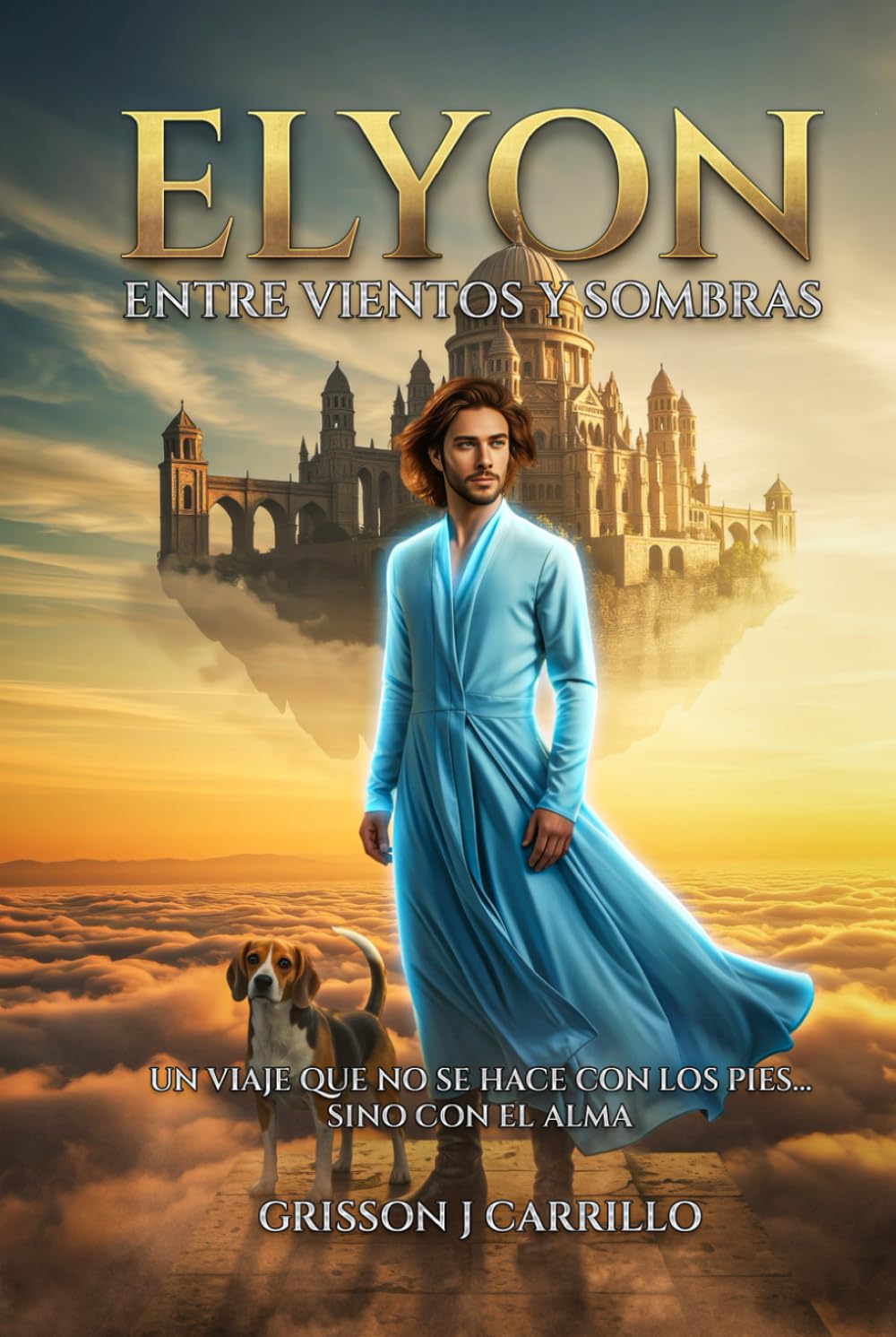 Elyon: Entre Vientos y Sombras (trilogia de ELYON)