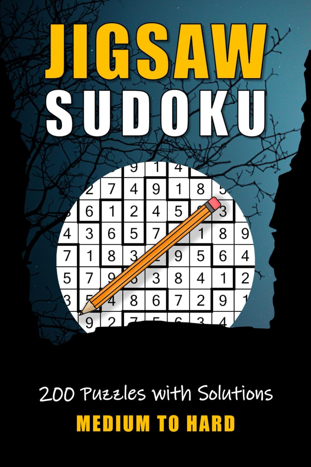 Jigsaw Sudoku - Medium to Hard: 200 Puzzles with Solutions _ Puzzle Book for Adults & Seniors