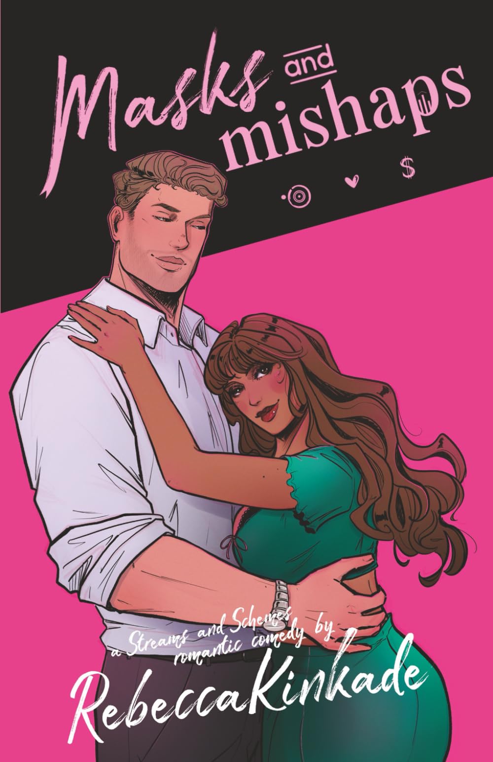 Masks and Mishaps: A Spicy Romantic Comedy: 3 (Streams and Schemes)