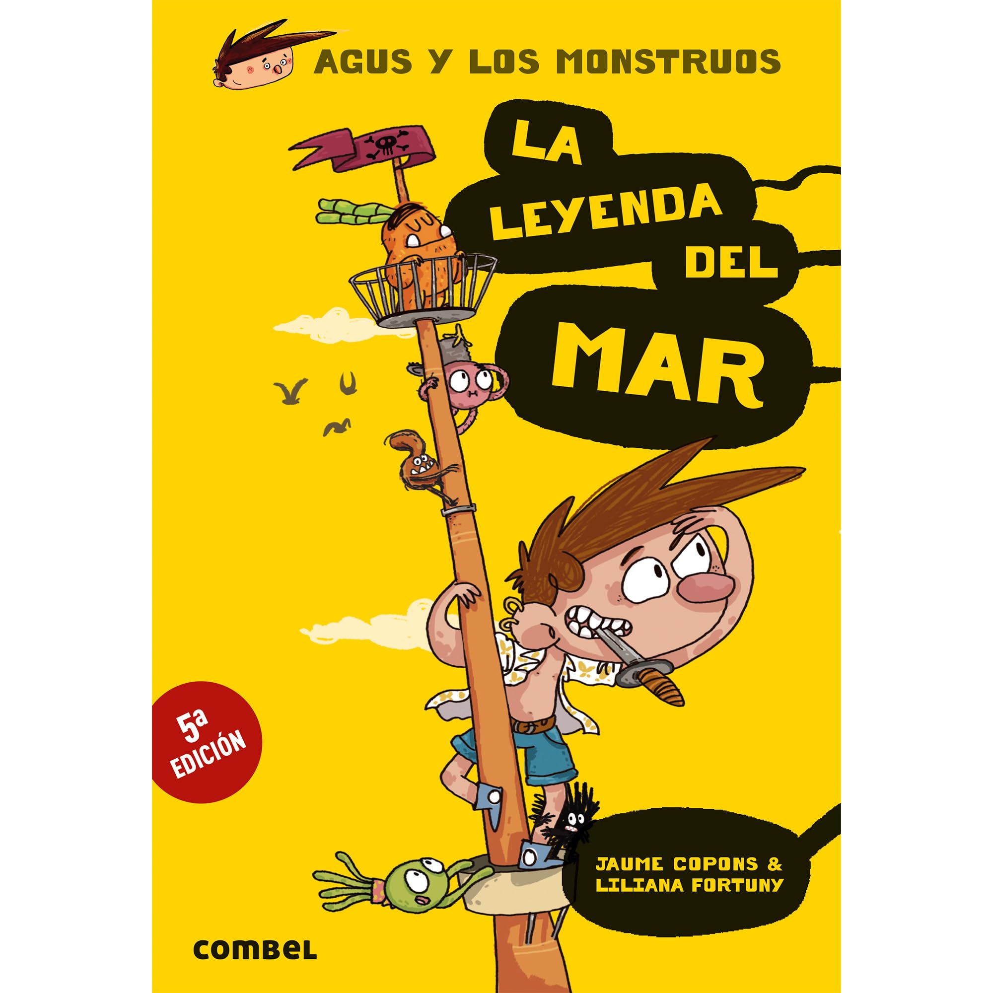 La Leyenda del Mar: 5 (Agus y Los Monstruos)